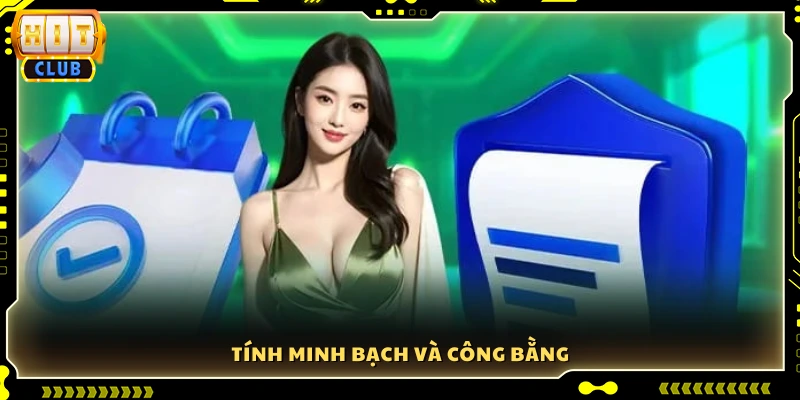 Đảm bảo sự minh bạch và công bằng